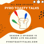 Season 2 Episode 15 - Work Life Balance